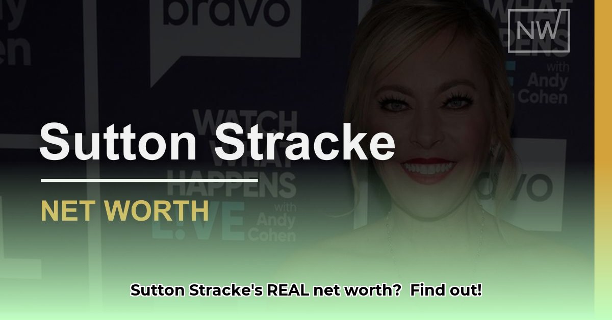 what-is-sutton-stracke-net-worth